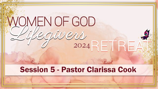 05 Session 5 - Rev. Clarissa Cook