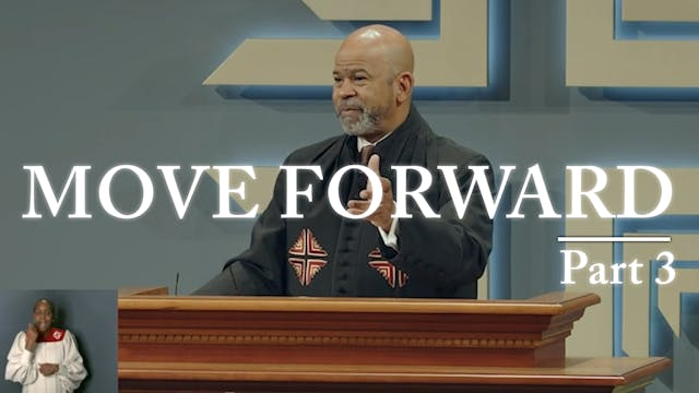 Move Forward - Part 3