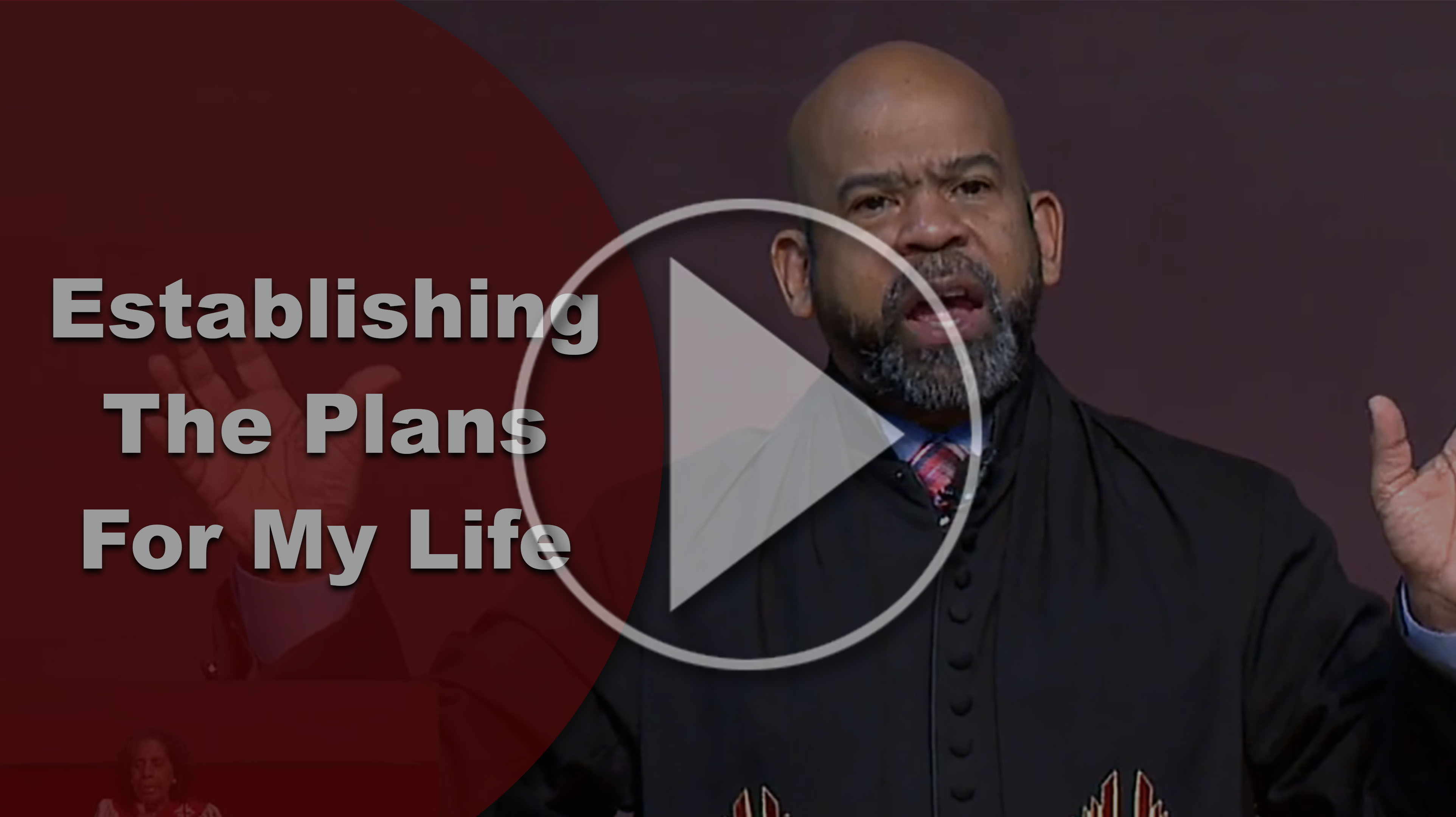 Establishing The Plans For My Life