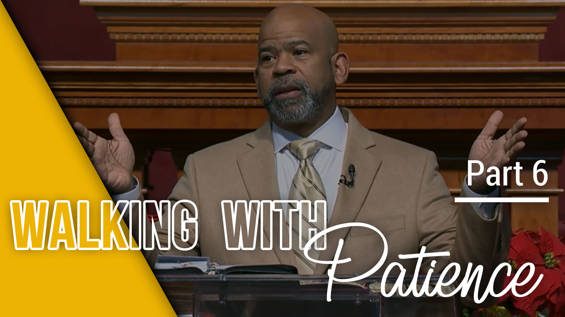 Walking With Patience - Part 6