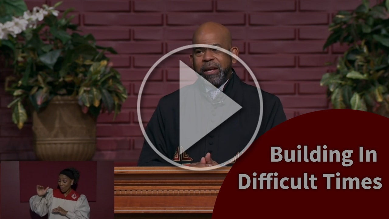 Building In Difficult Times