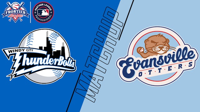 Windy City Thunderbolts vs. Evansville Otters - August 24, 2021