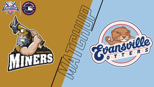 So. Illinois Miners vs. Evansville Otters - August 1, 2021