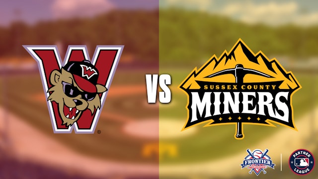 Washington Wild Things @ Sussex County Miners Double Header - 8/3 @ 5:05pm EDT