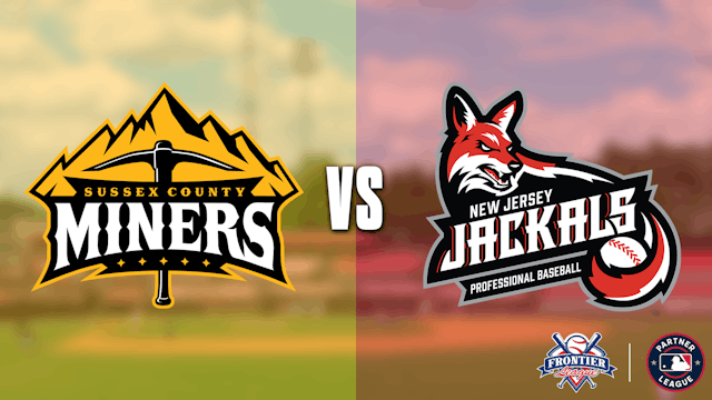 Sussex County Miners @ New Jersey Jackals - 7/14 @ 7:05pm EDT