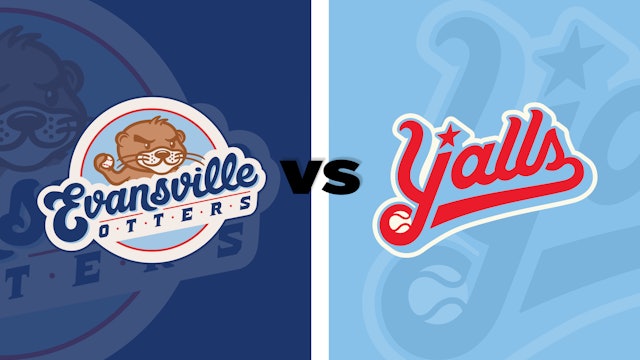 Florence Y'alls vs. Evansville Otters (Exh. 5/19)