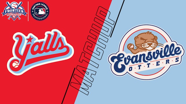 Florence Y'alls vs. Evansville Otters - June 29, 2021