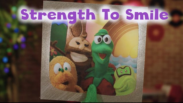 "Strength To Smile" - Joy