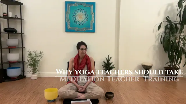 Why Yoga Teachers should take Meditat...