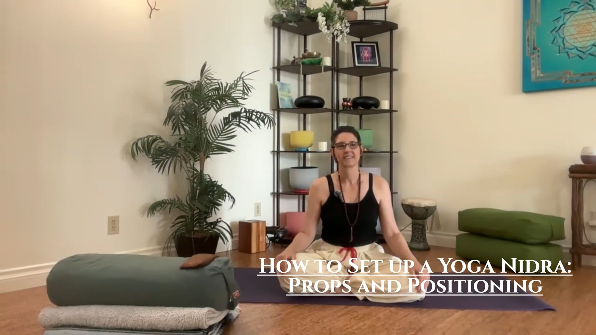 How to Set up for Yoga Nidra