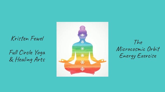 The Microcosmic Orbit Energy Exercise