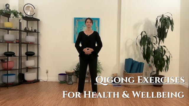 Qigong Exercises for Health & Wellbeing