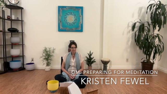 OM in Preparation for Meditation