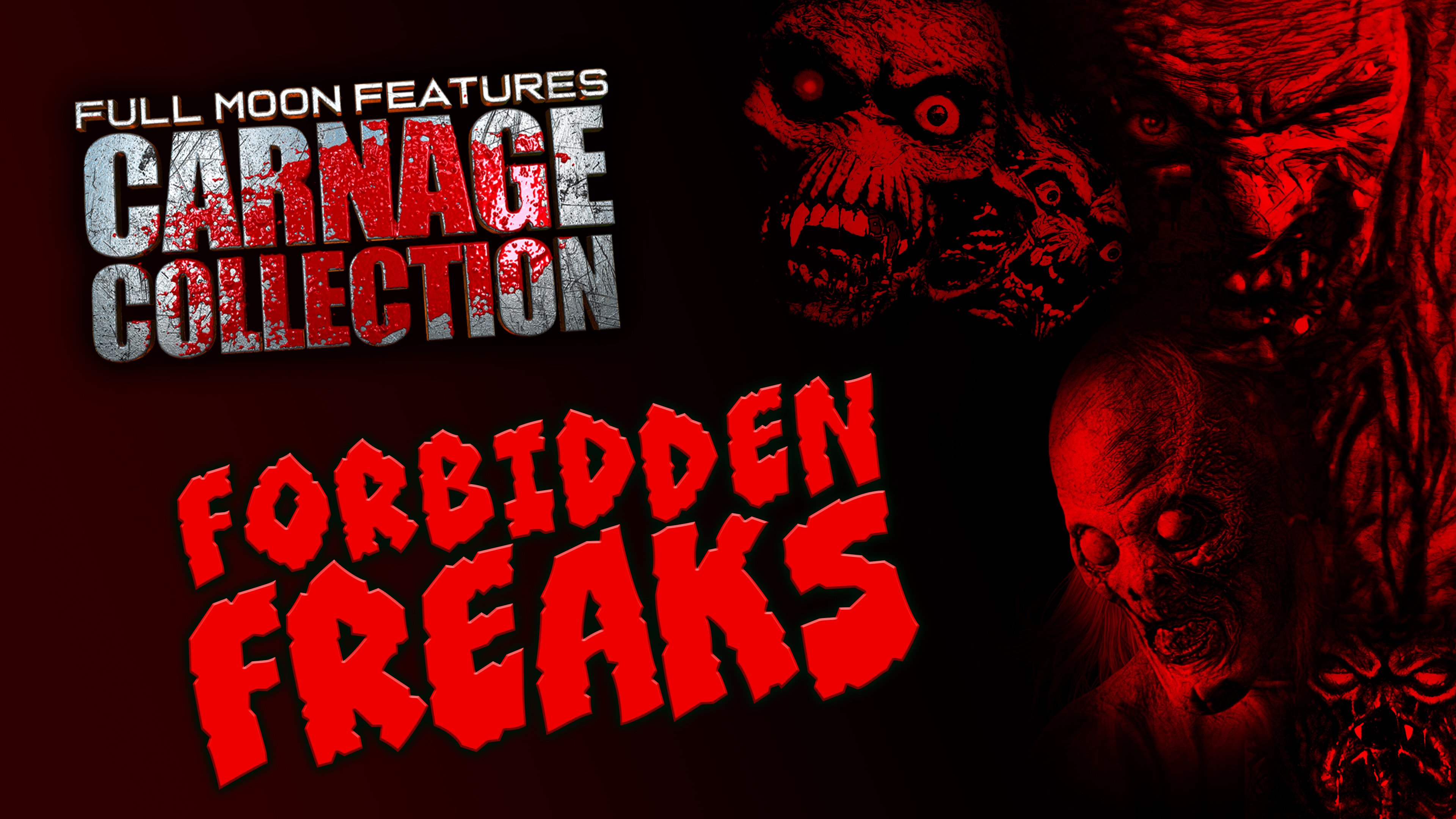 Carnage Collection: Forbidden Freaks