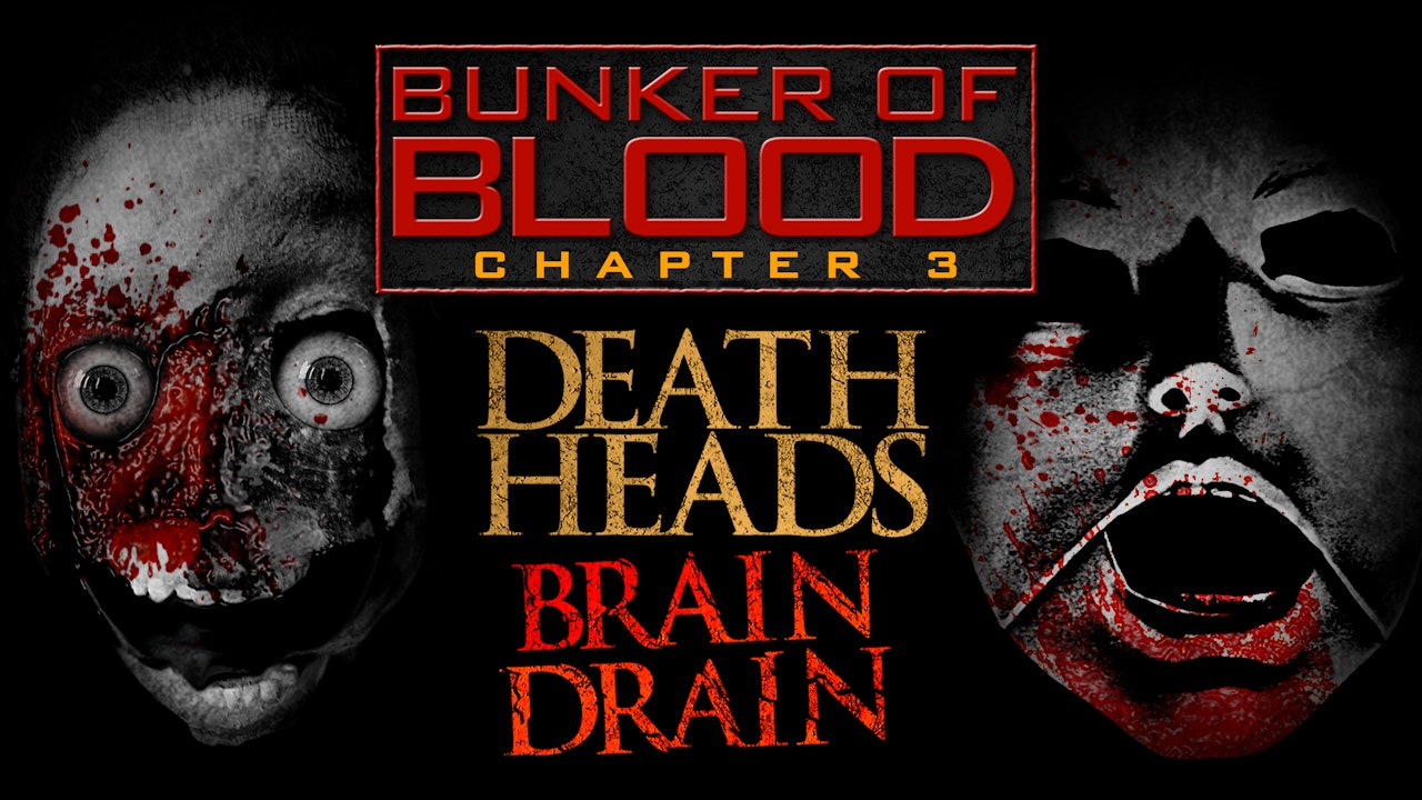 Bunker of Blood #3: Death Heads