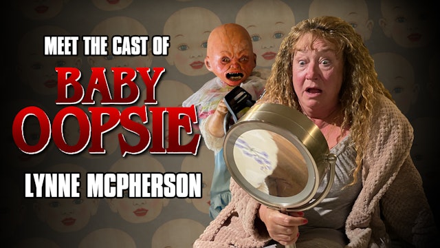 Meet the Cast of Baby Oopsie: Lynne McPherson