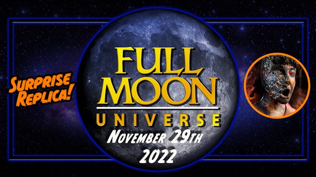 Full Moon Universe | November 29th, 2022