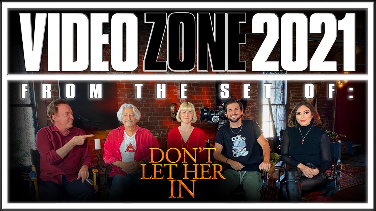Videozone 2021: From the set of: DON'T LET HER IN