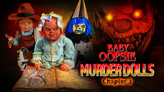 Baby Oopsie: Murder Dolls: Chapter 03