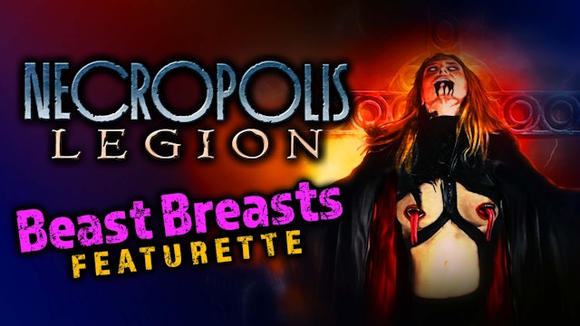 Necropolis: Legion: Beast Breasts Featurette