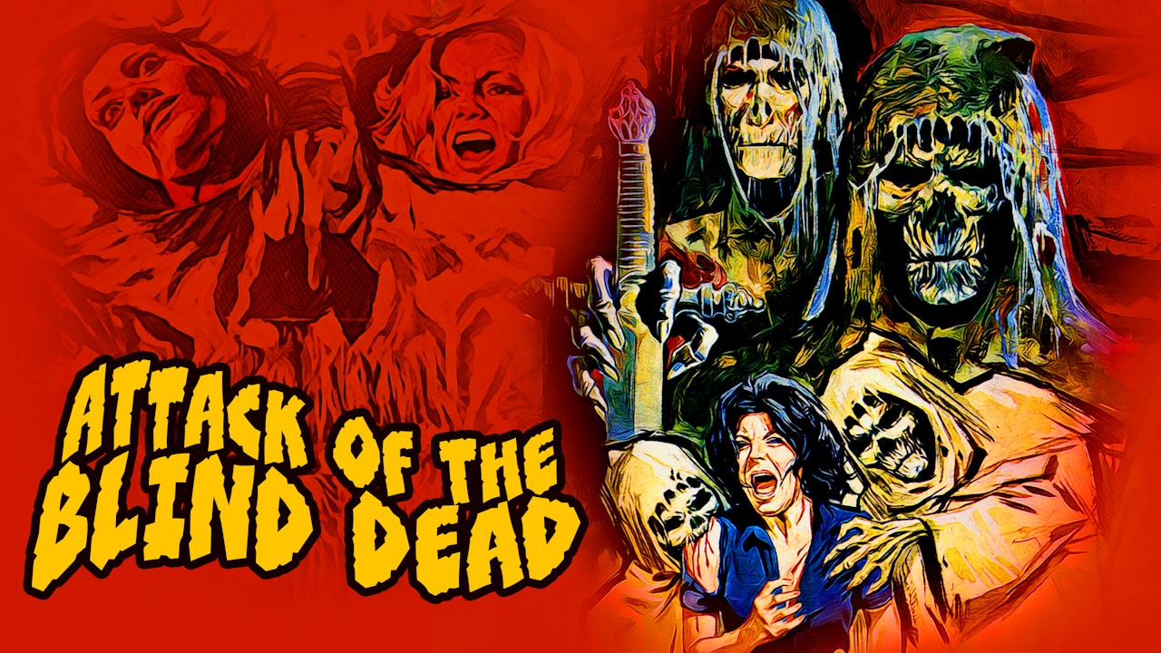 Attack of the Blind Dead