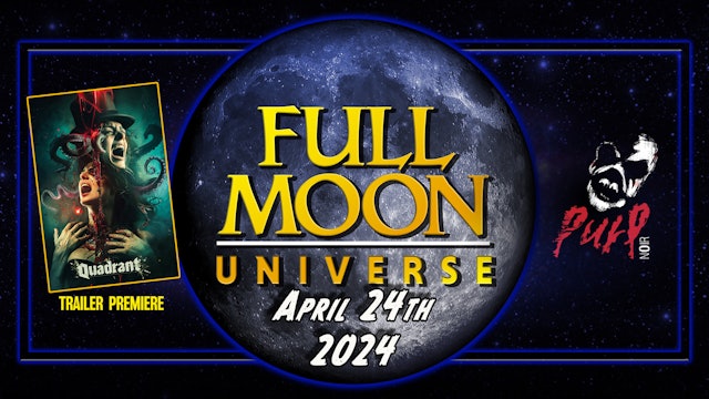 Full Moon Universe | April 24th, 2024