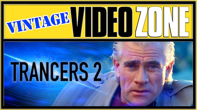 Videozone: Trancers 2