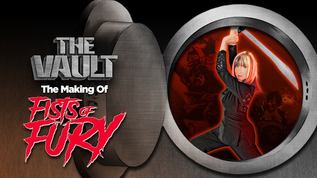 Fists of Fury: Making Of