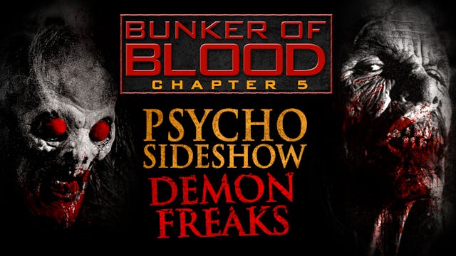 Bunker of Blood: Psycho Sideshow