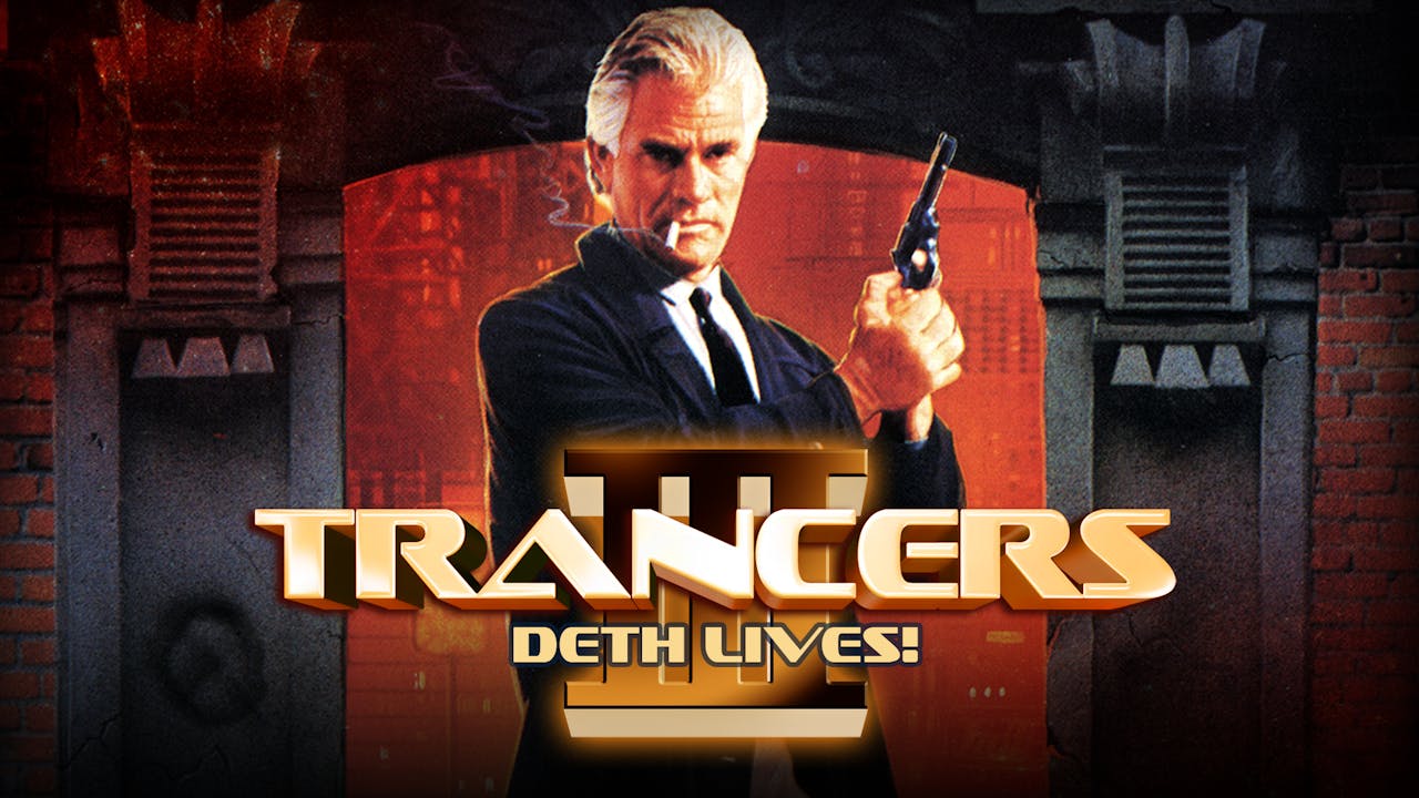 Trancers 3: Deth Lives! 