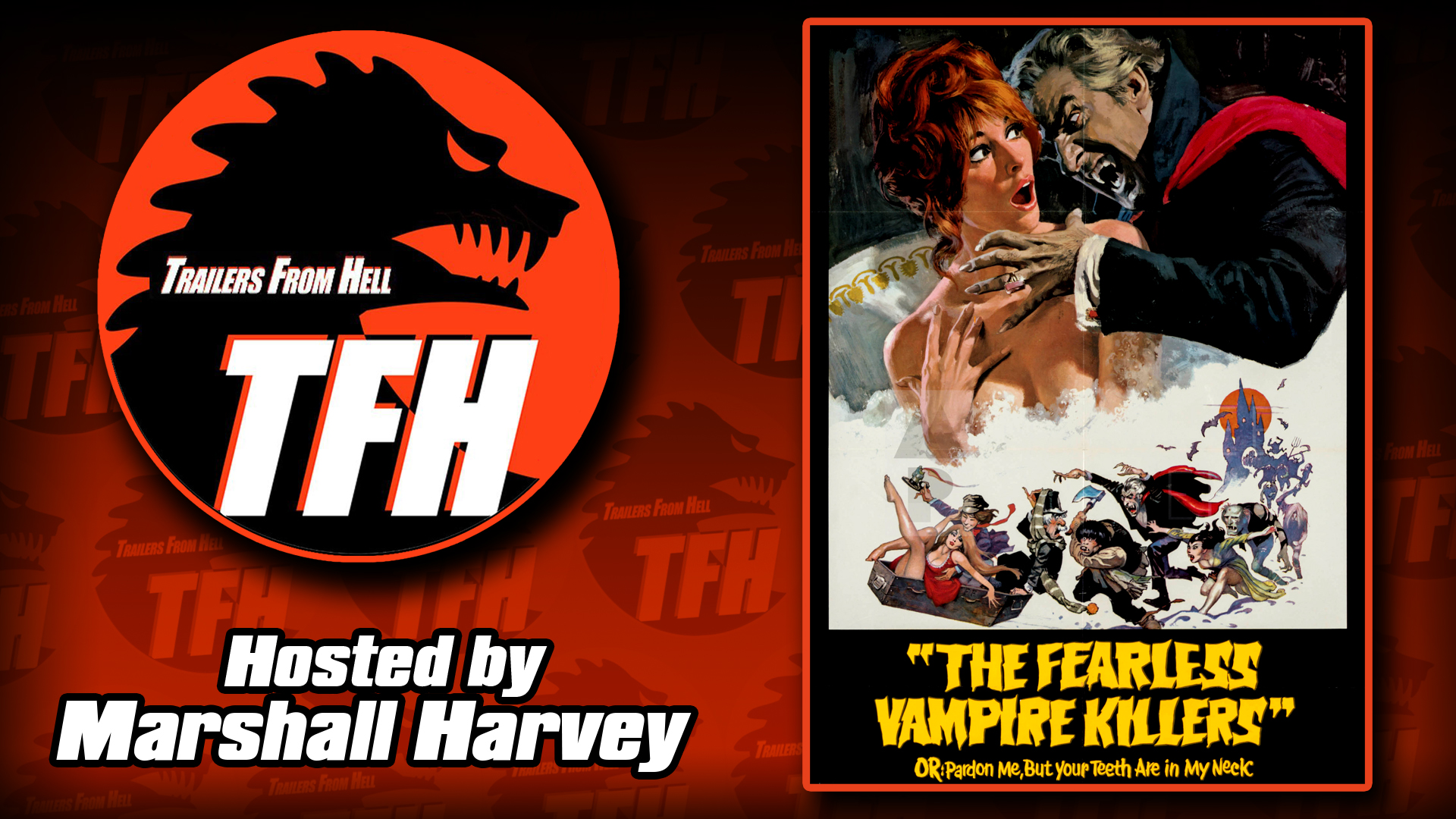 Trailers from Hell: The Fearless Vampire Killers hosted by Marshall Harvey