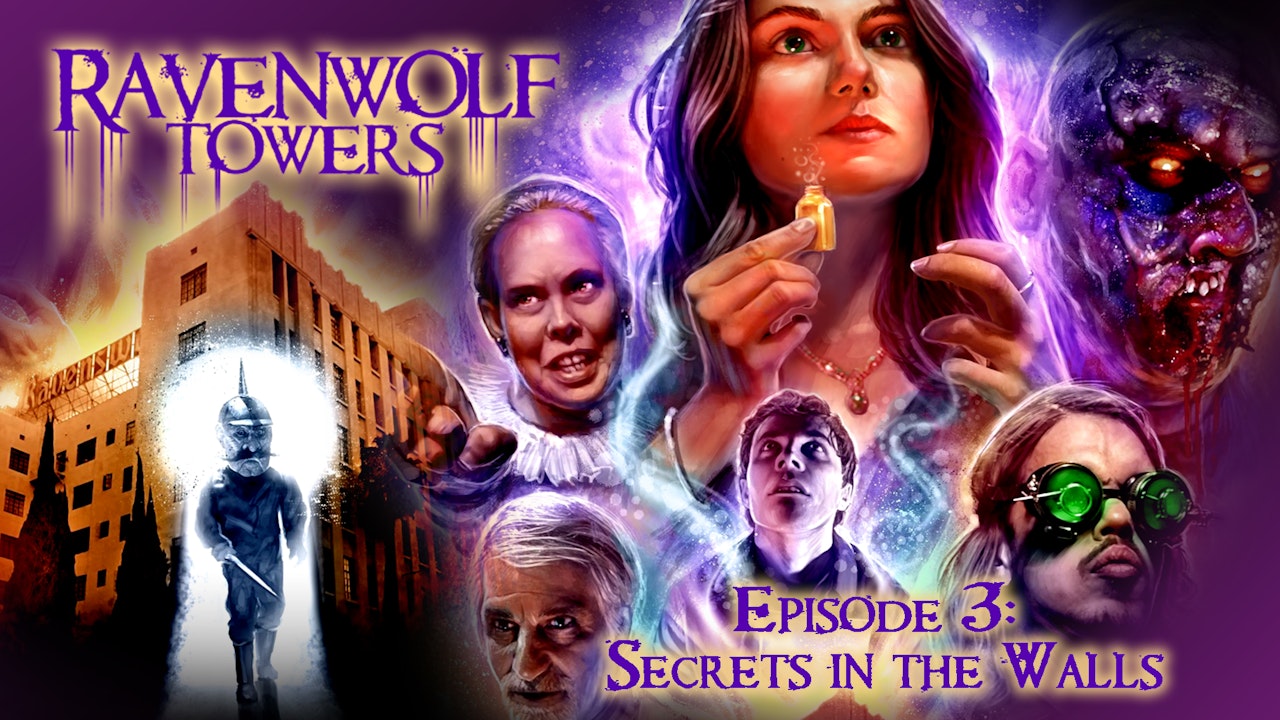 Ravenwolf Towers: Episode 3: Secrets in the Walls