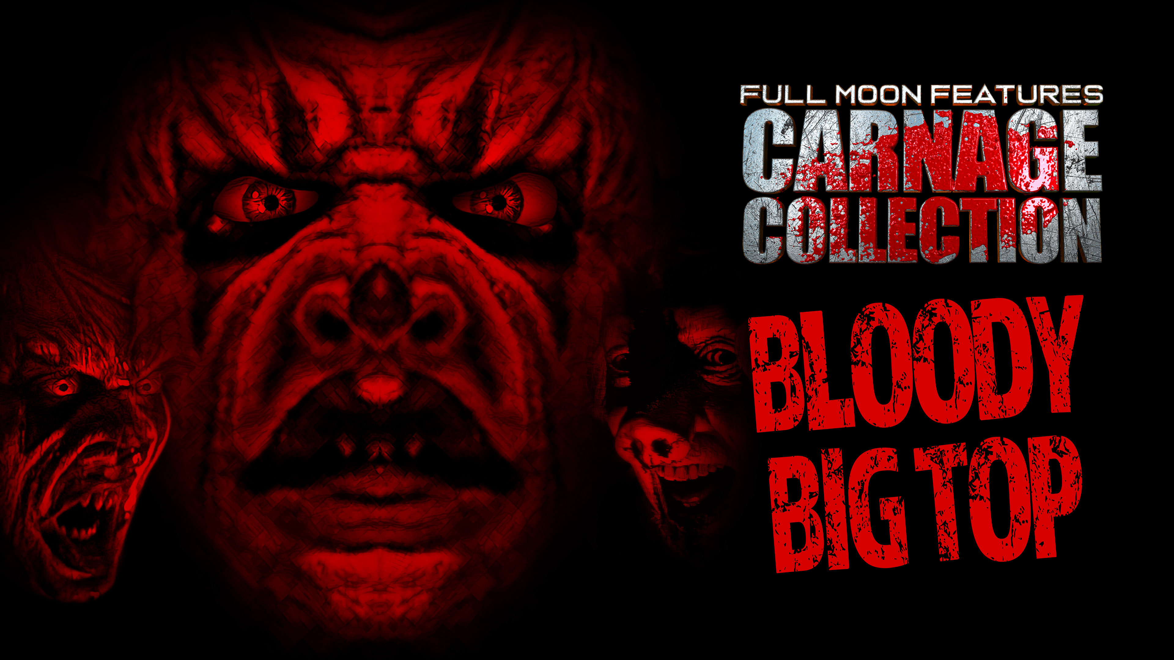 Carnage Collection: Bloody Big Top