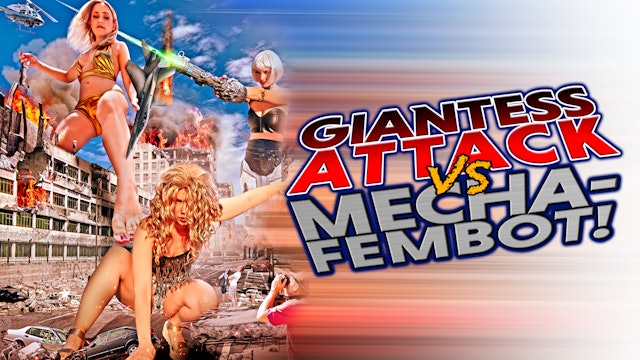 Giantess Attack vs Mecha-Fembot