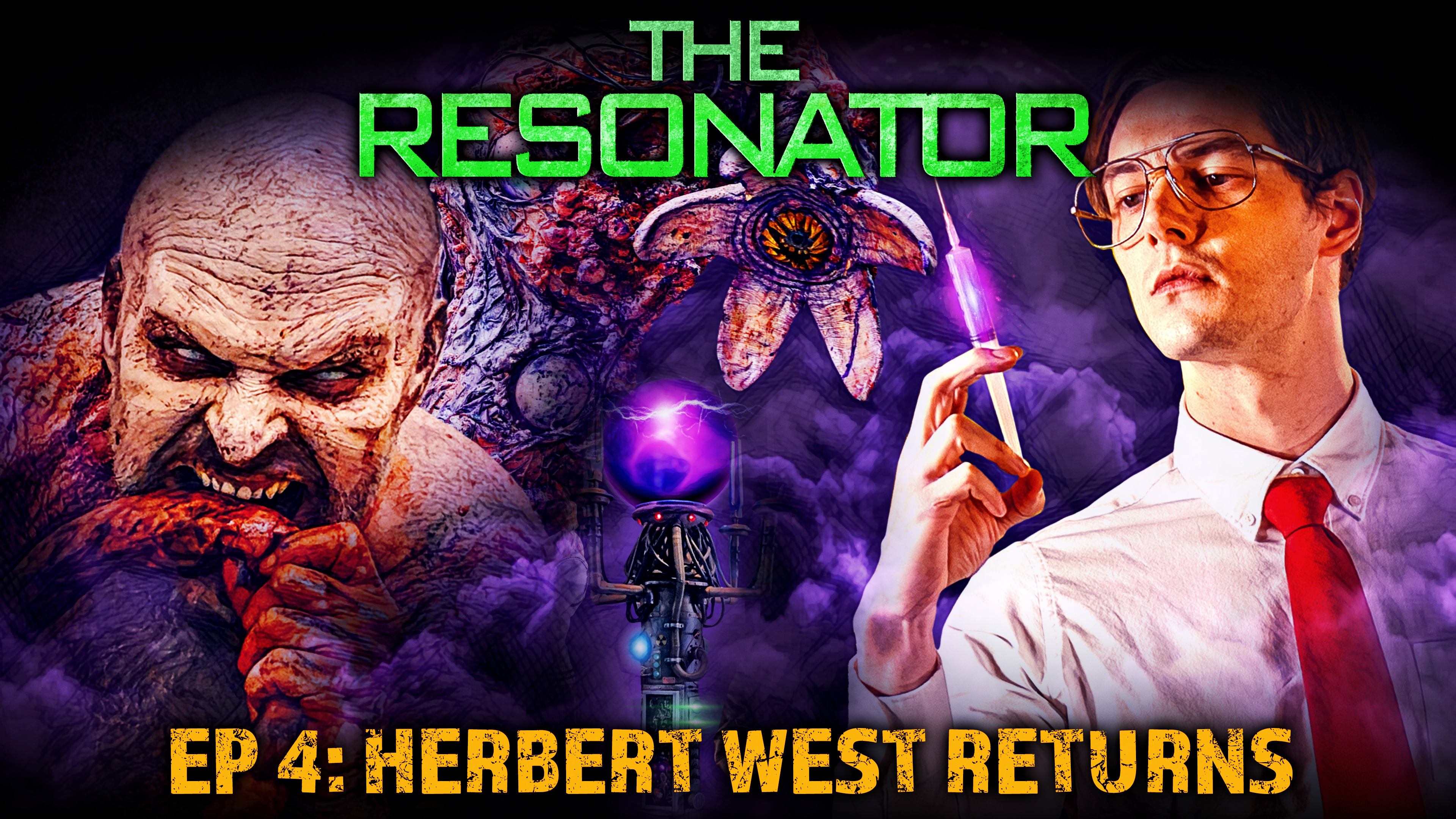 The Resonator: Episode 4: Herbert West Returns