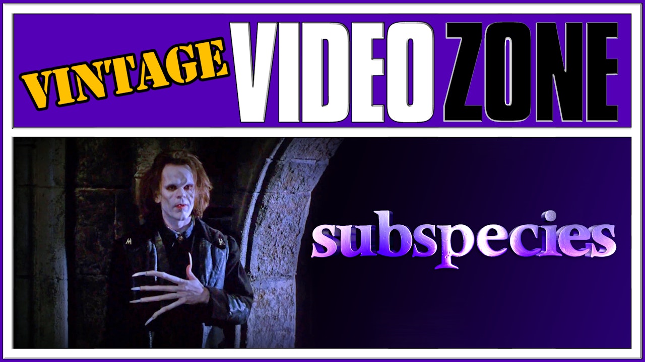 Videozone: Subspecies