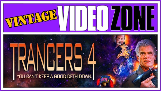 Videozone: Trancers 4