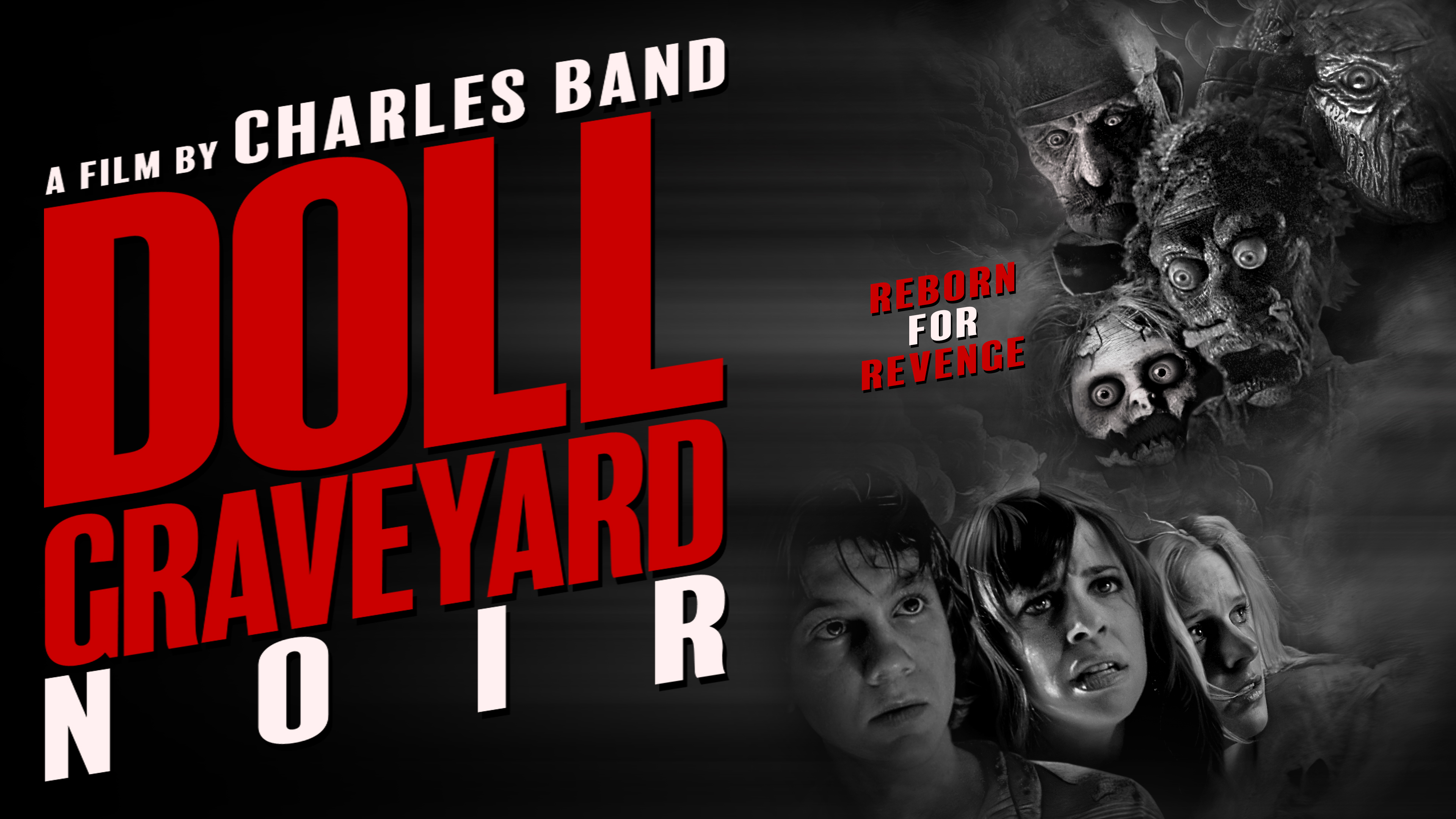 Doll Graveyard | Noir Version | Introduction by Charles Band