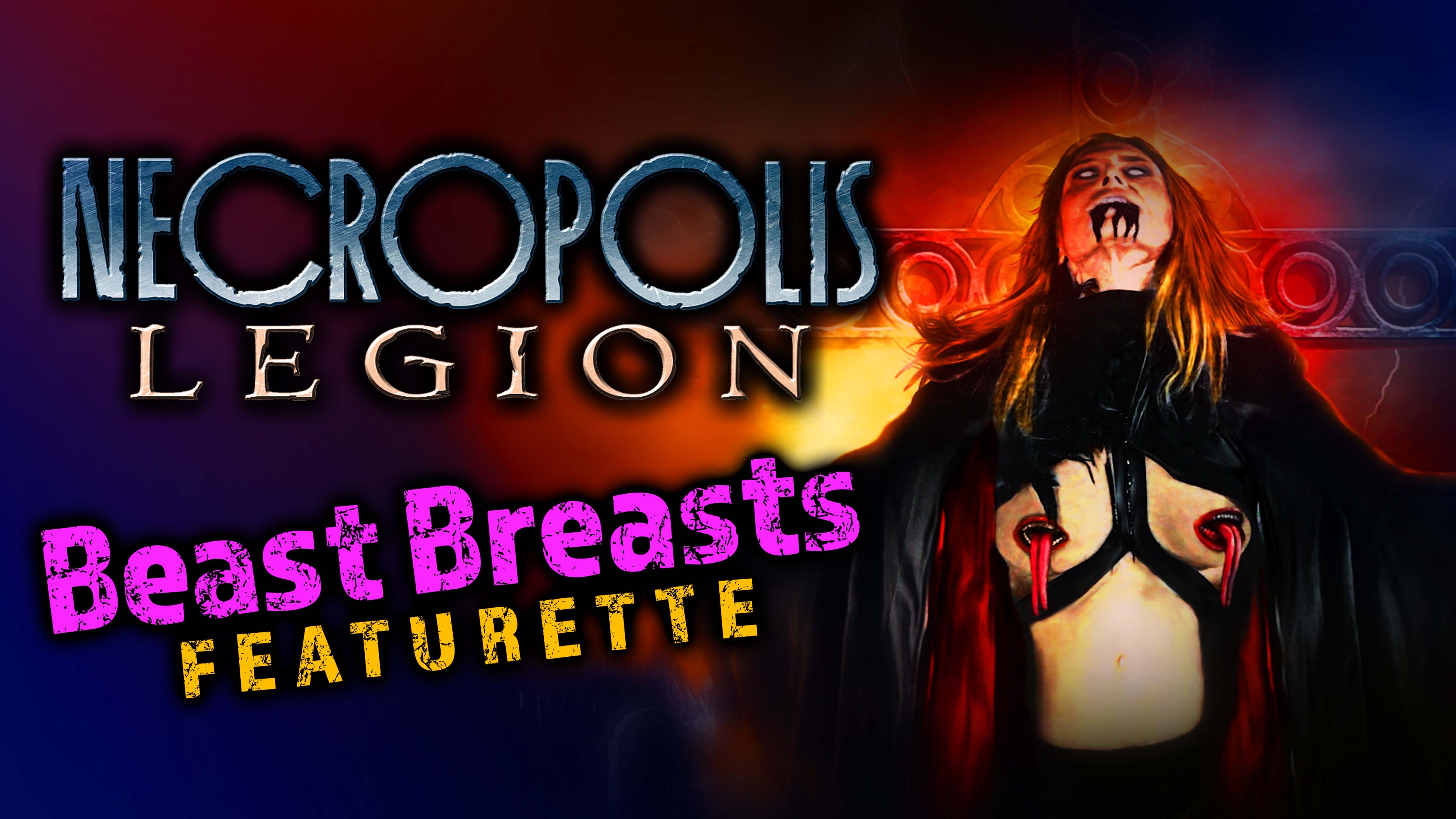 Necropolis: Legion: Beast Breasts Featurette