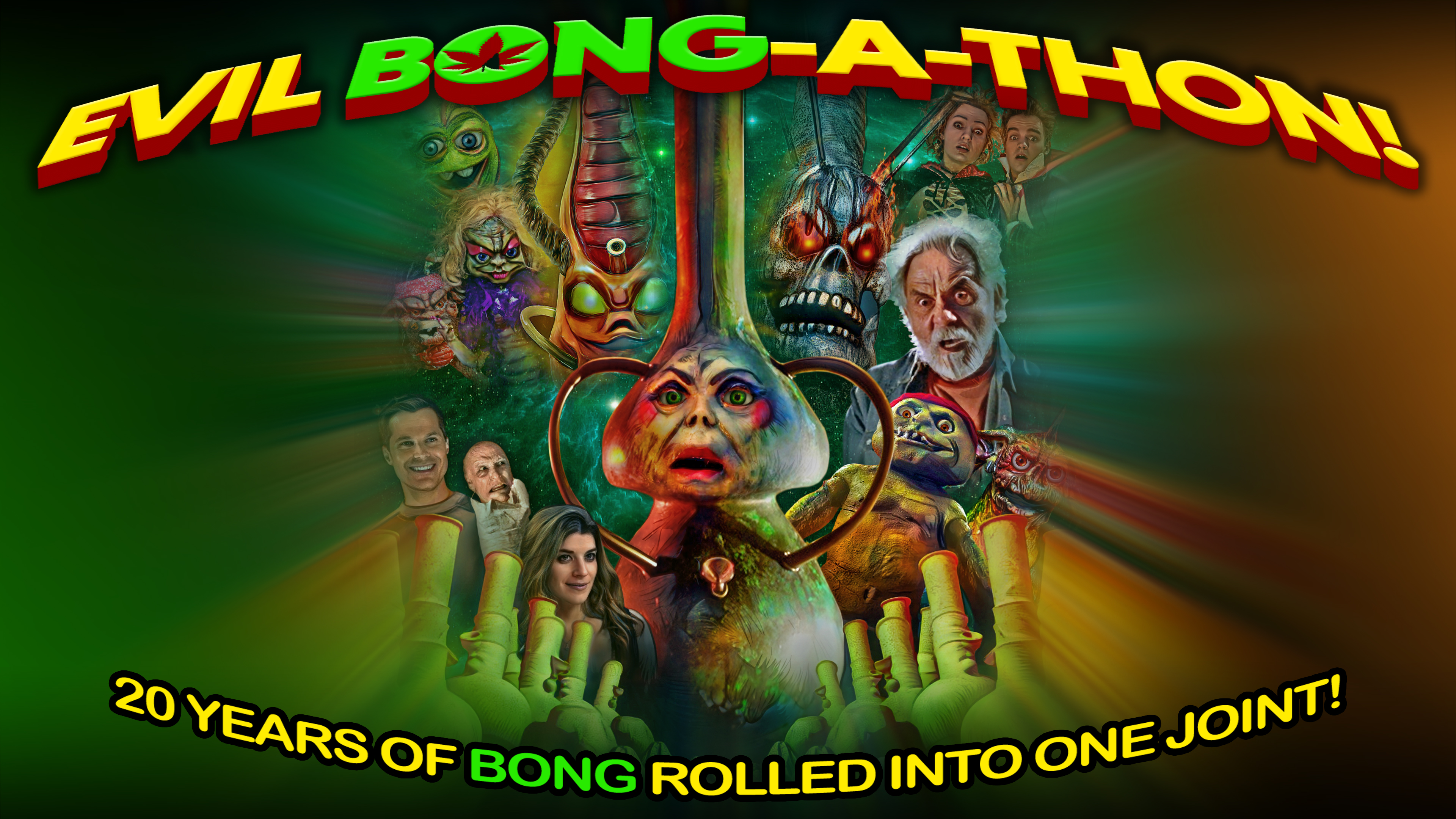 Evil Bong-A-Thon