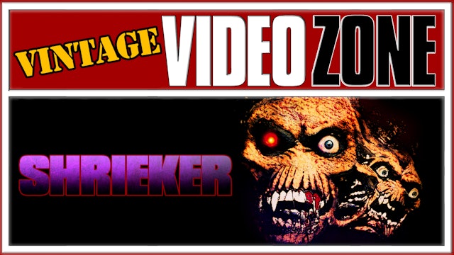 Videozone: Shrieker