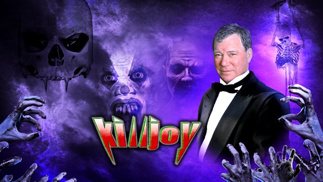 William Shatner's Frightnight: Killjoy