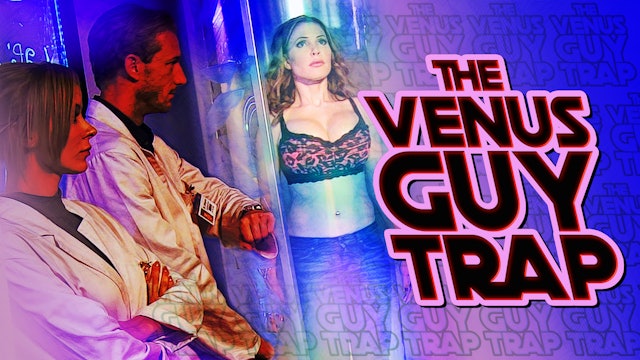 The Venus Guy Trap