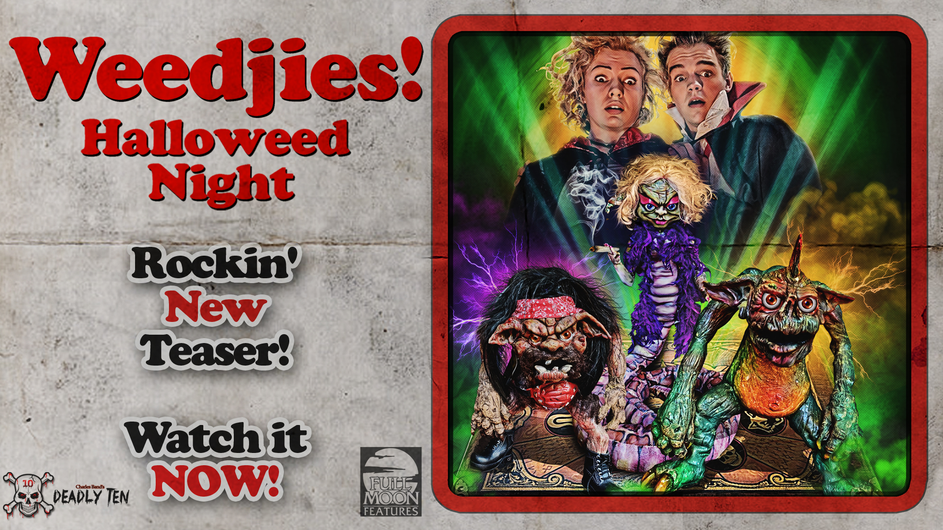 Weedjies! Halloweed Night: Rockin' Teaser!