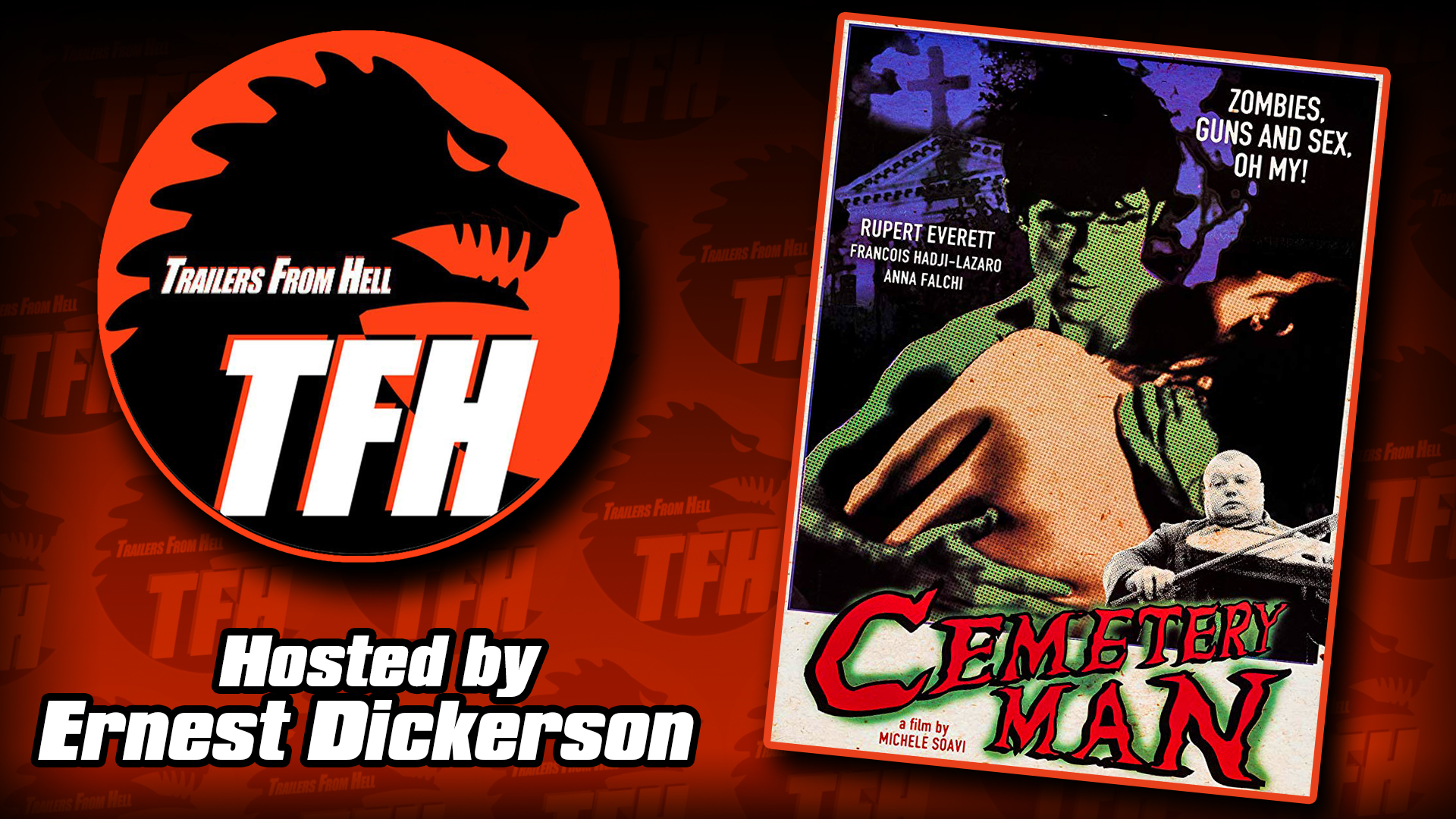 Trailers from Hell: Cemetary Man hosted by Ernest Dickerson