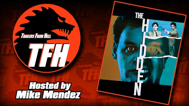 Trailers from Hell: The Hidden hosted by Mike Mendez