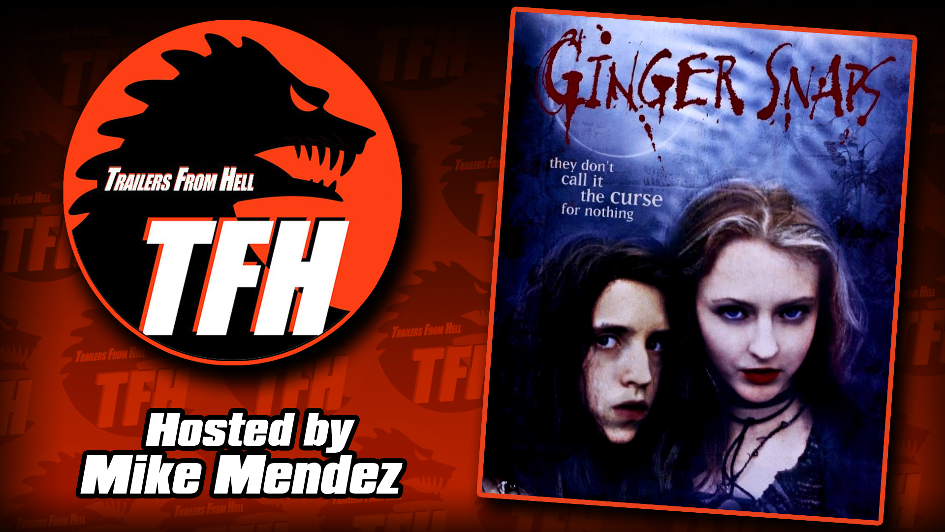 Trailers from Hell: Ginger Snaps hosted by Mike Mendez