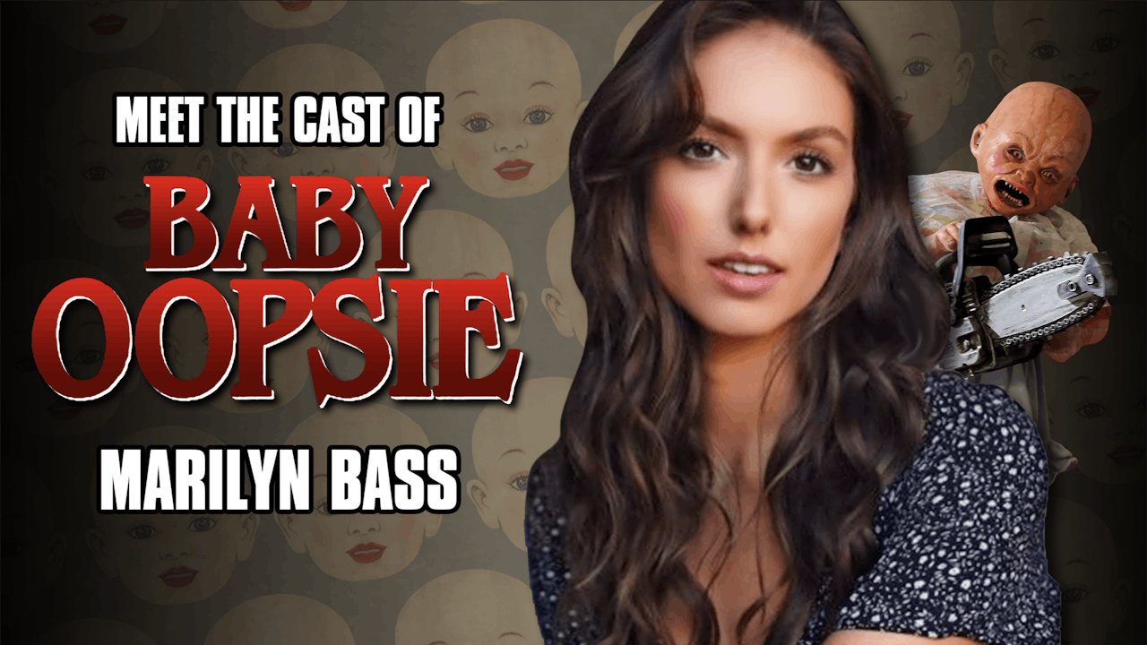 Meet the Cast of Baby Oopsie Marilyn Bass Full Moon Features