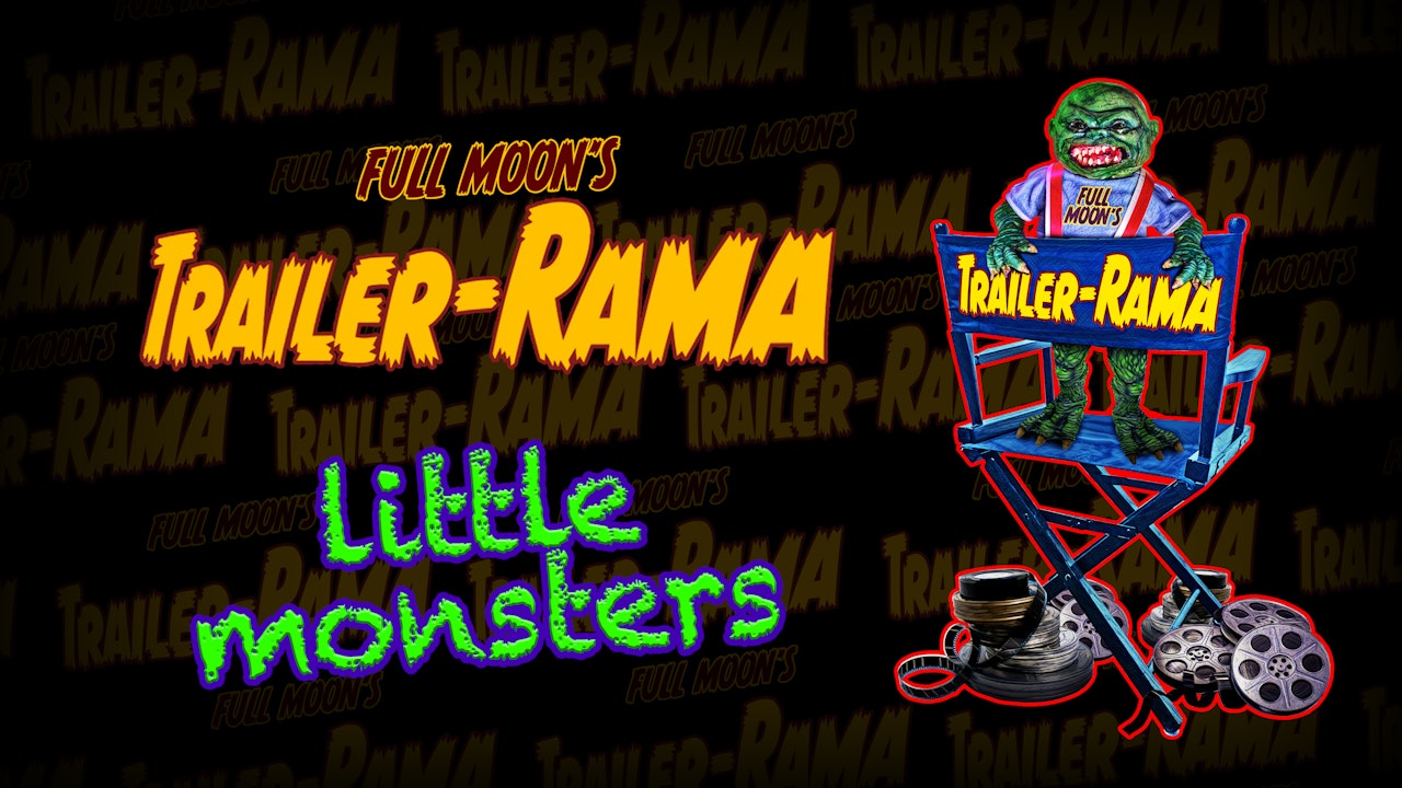 Full Moon's Trailer Rama: Little Monsters