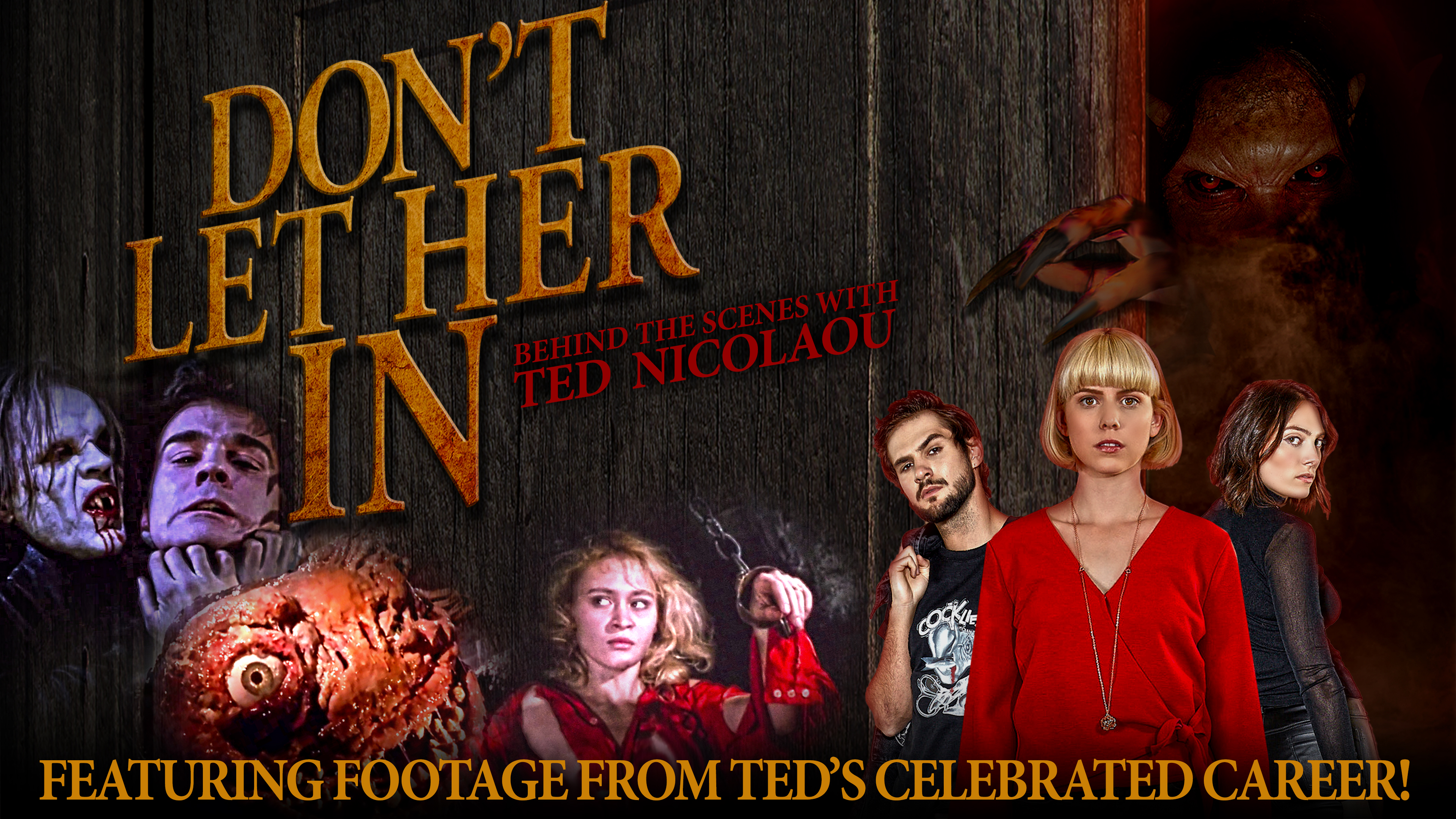 Don't Let Her In: Behind the Scenes with Ted Nicolaou